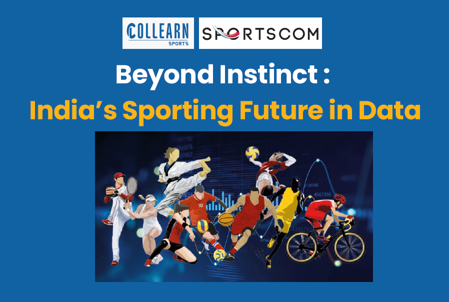 Beyond Instinct :  India’s Sporting Future in Data